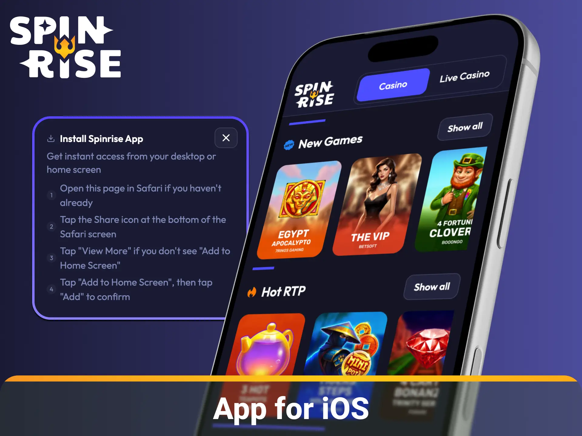 Install the dedicated Spinrise App for iOS on your iPhone or iPad.