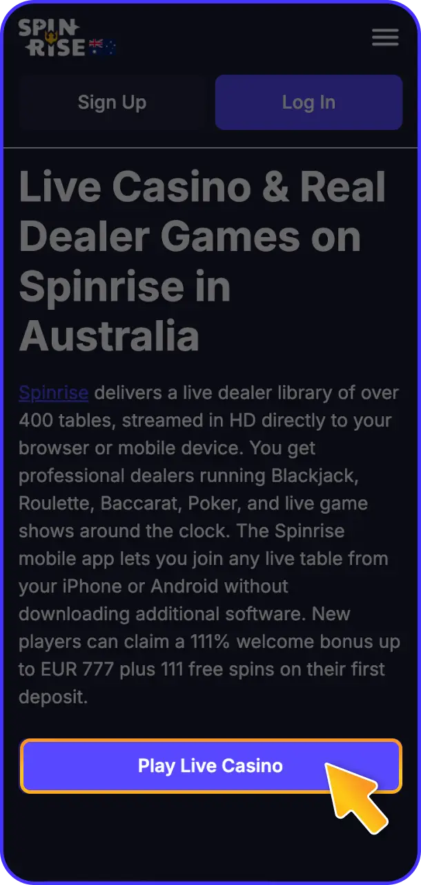 Click play to get started and enter the real money gaming lobby at Spinrise casino.
