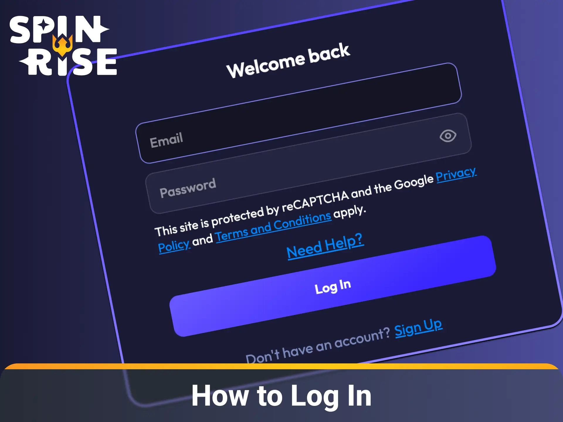 Learn how to log in to your Spinrise account quickly on Spinrise registration.
